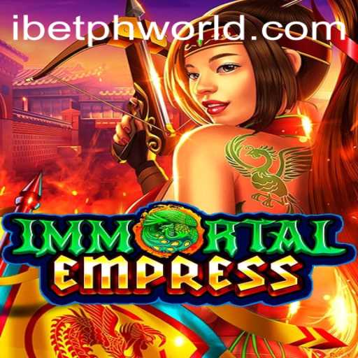 Immerse in the World of ImmortalEmpress: An Exciting New Experience with iBetPH